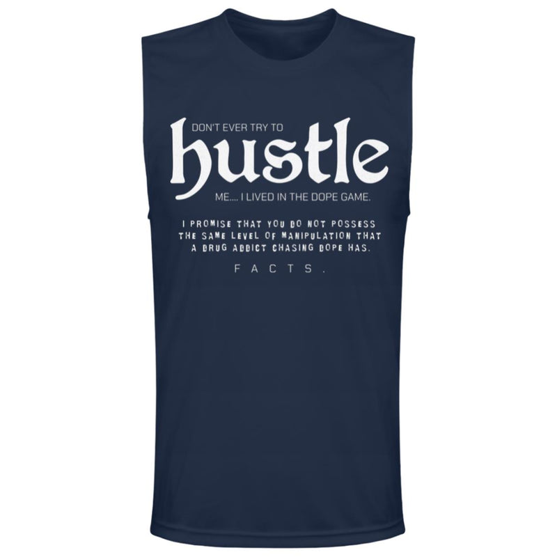 Mens Recovery Tank | Inspiring Sobriety |  Don't Ever Try To Hustle Me