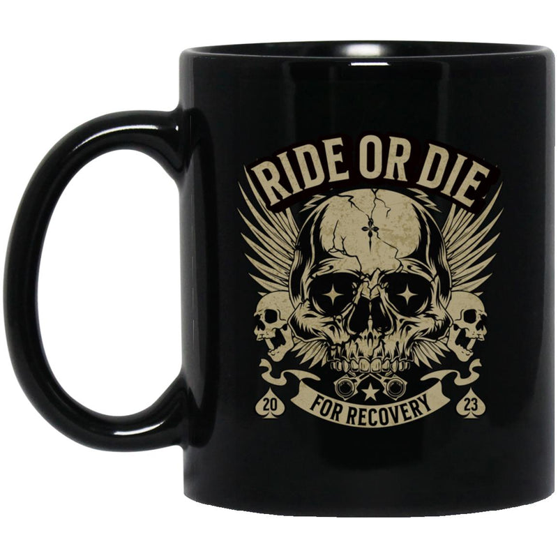 Custom Recovery Mug | Inspiring Sobriety |  Ride or Die For Recovery