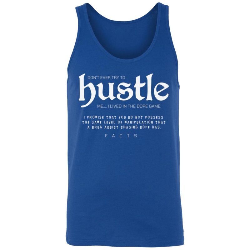 Recovery Unisex Tank | Inspiring Sobriety |  Don't Ever Try To Hustle Me