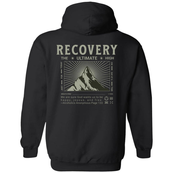 Recovery Zip Hoodie  | Inspiring Sobriety |  Recovery The Ultimate High