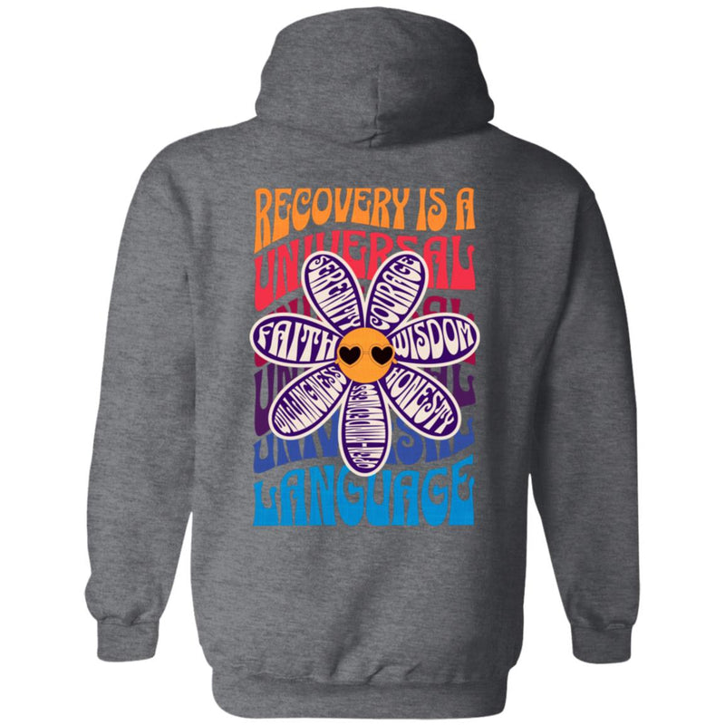 Recovery Zip Hoodie | Inspiring Sobriety |  Recovery is a Universal Language
