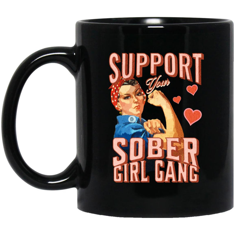 Recovery Coffee Mug | Inspiring Sobriety | Support Your Sober Girl Gang