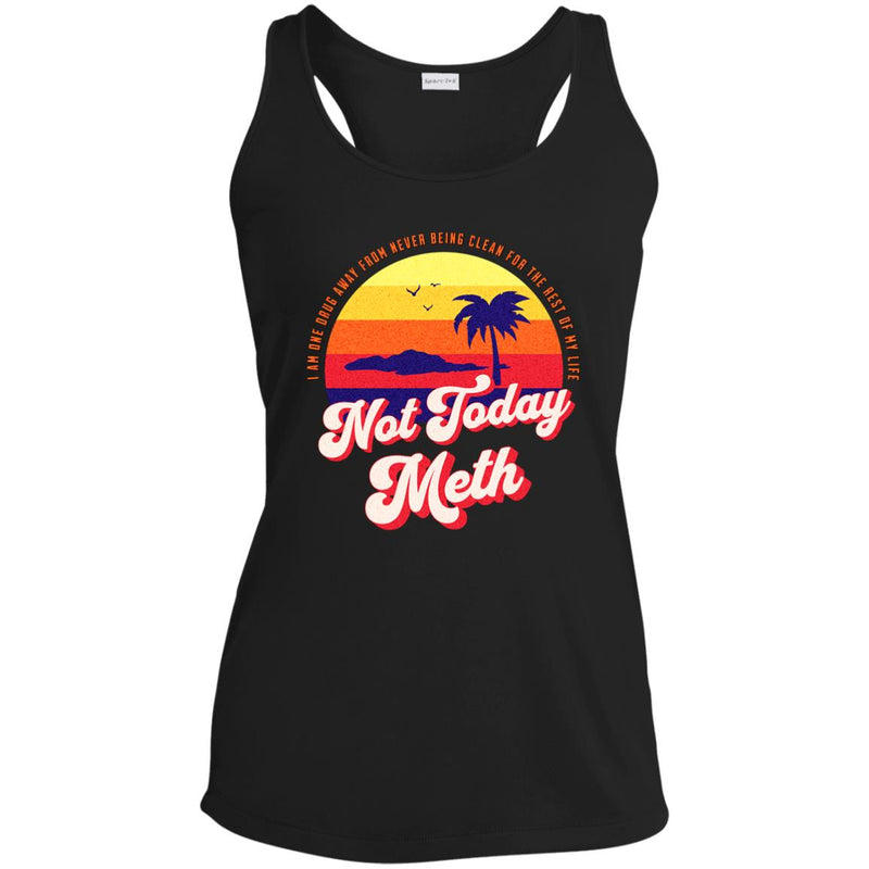 Womens Recovery Tank | Inspiring Sobriety |  Not Today Meth