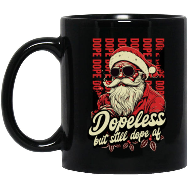 Christmas Recovery Mug | Inspiring Sobriety |  Dopeless But Dope AF Santa