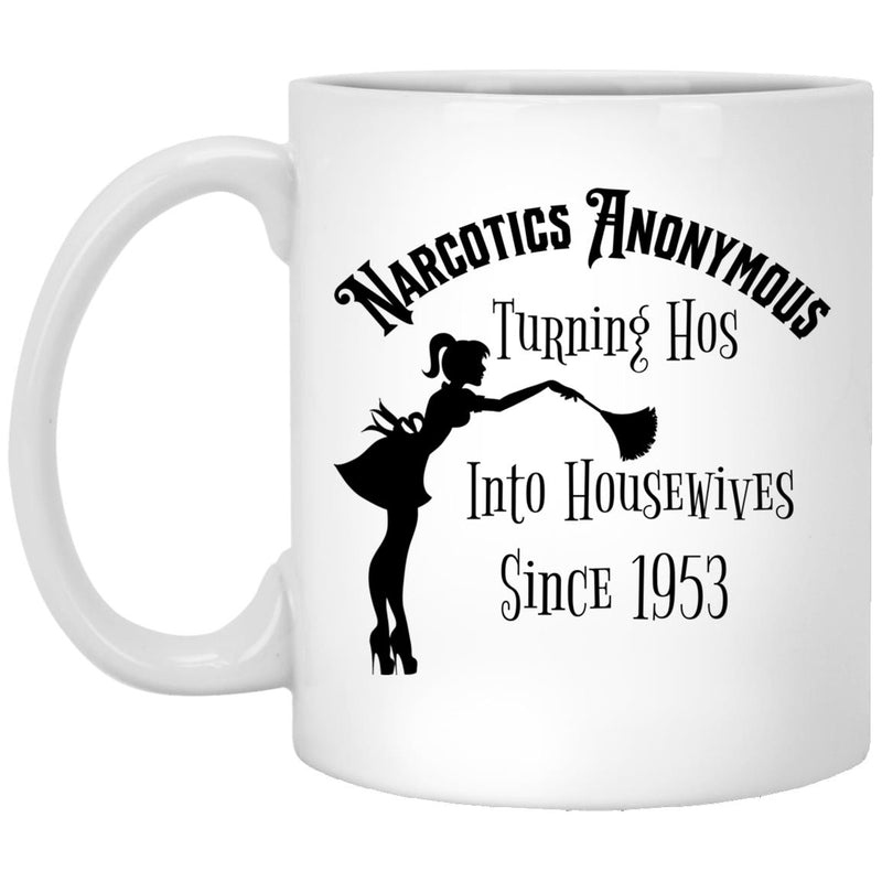 Recovery Coffee Mug | Inspiring Sobriety |  NA "Hos To Housewives"