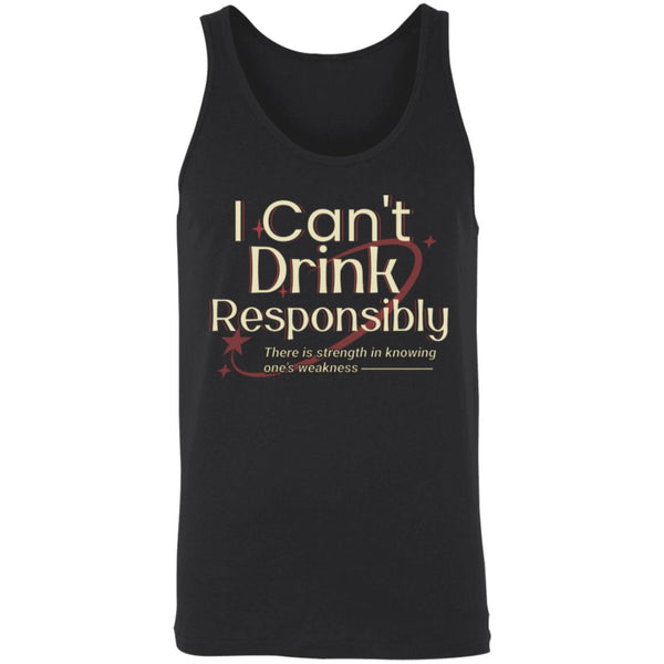 Recovery Unisex Tank | Inspiring Sobriety |  I Can't Drink Responsibly