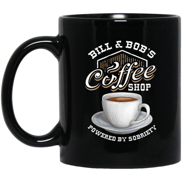 AA NA Recovery Mug | Inspiring Sobriety |  Bill and Bob's Coffee Shop
