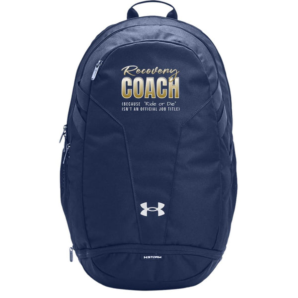 Recovery Under Armour Backpack | Inspiring Sobriety |  Recovery Coach - "Ride or Die"