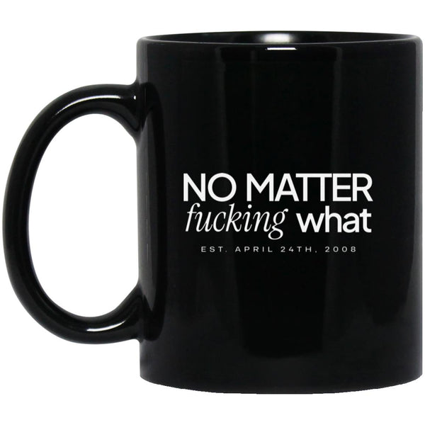 Custom Recovery Mug | Inspiring Sobriety | No Matter Fricking What