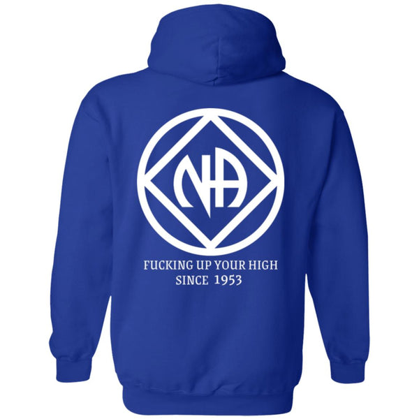 NA Zip Hoodie | Inspiring Sobriety | NA - F'ng Up Your High Since 1953