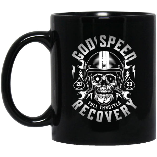 Custom Recovery Mug | Inspiring Sobriety |  God Speed - Full Throttle Recovery