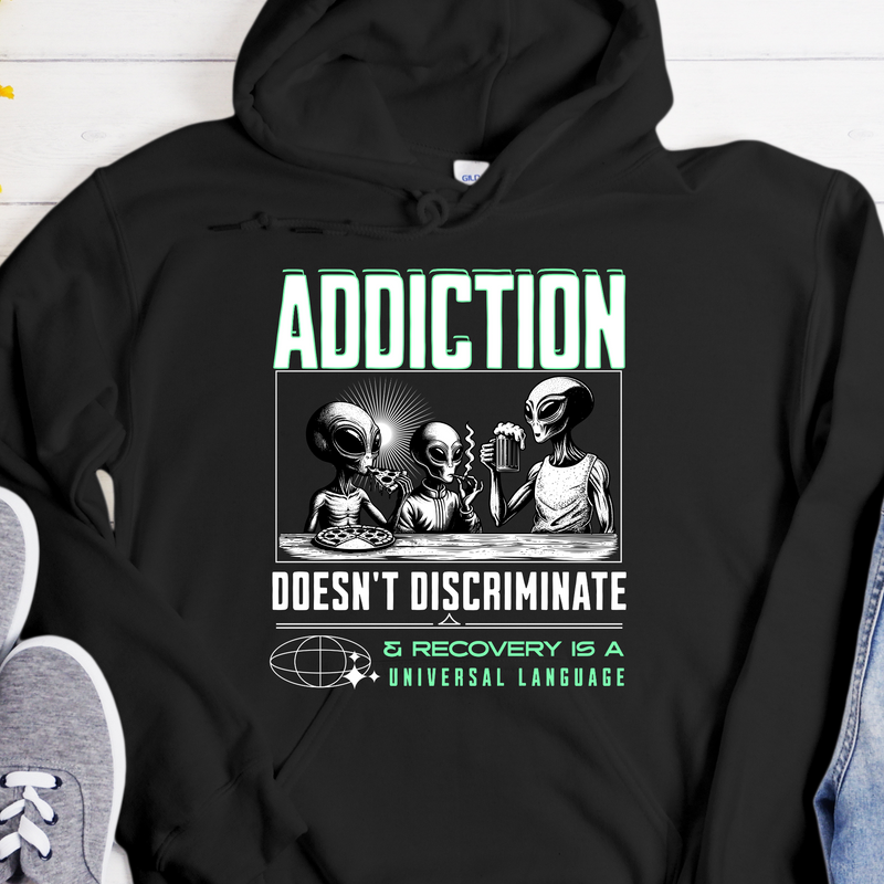 Recovery Hoodie | Inspiring Sobriety |  Addicted Aliens