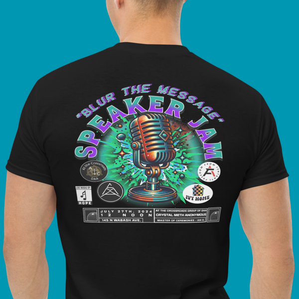 Blur The Message  2024 Speaker Jam Wichita Kansas Event T-Shirt  by "At The Crossroads Group of Drug Addicts Anonymous" | Inspiring Sobriety