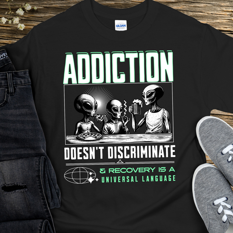 Recovery T-Shirt | Inspiring Sobriety |  Addicted Aliens