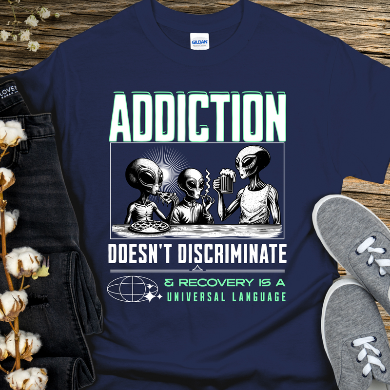 Recovery T-Shirt | Inspiring Sobriety |  Addicted Aliens