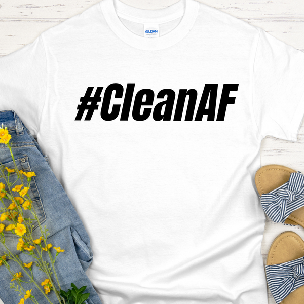 Recovery T-Shirt | Inspiring Sobriety |  #CleanAF