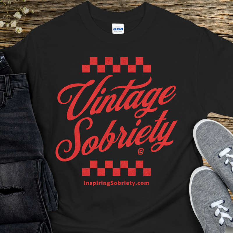 Recovery T-Shirt | Inspiring Sobriety |   Vintage Sobriety