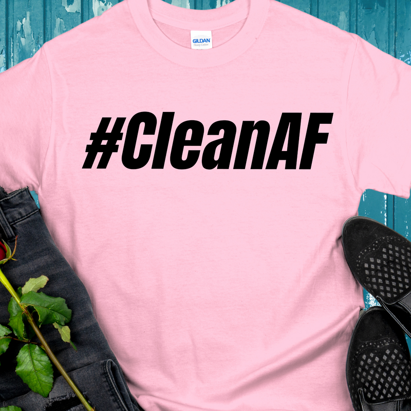 Recovery T-Shirt | Inspiring Sobriety |  #CleanAF