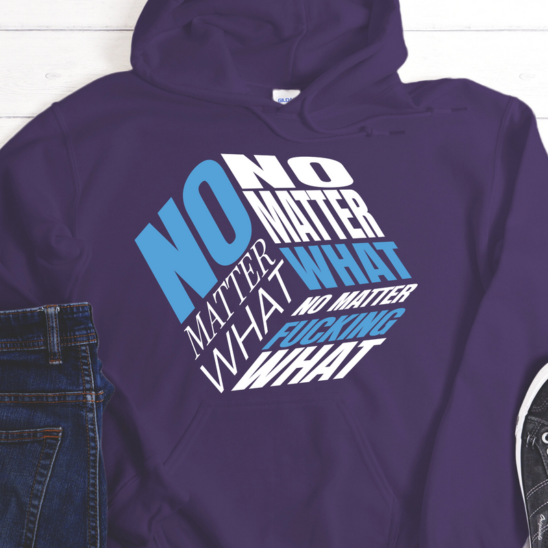 Recovery Hoodie | Inspiring Sobriety |  No Matter Fricking What