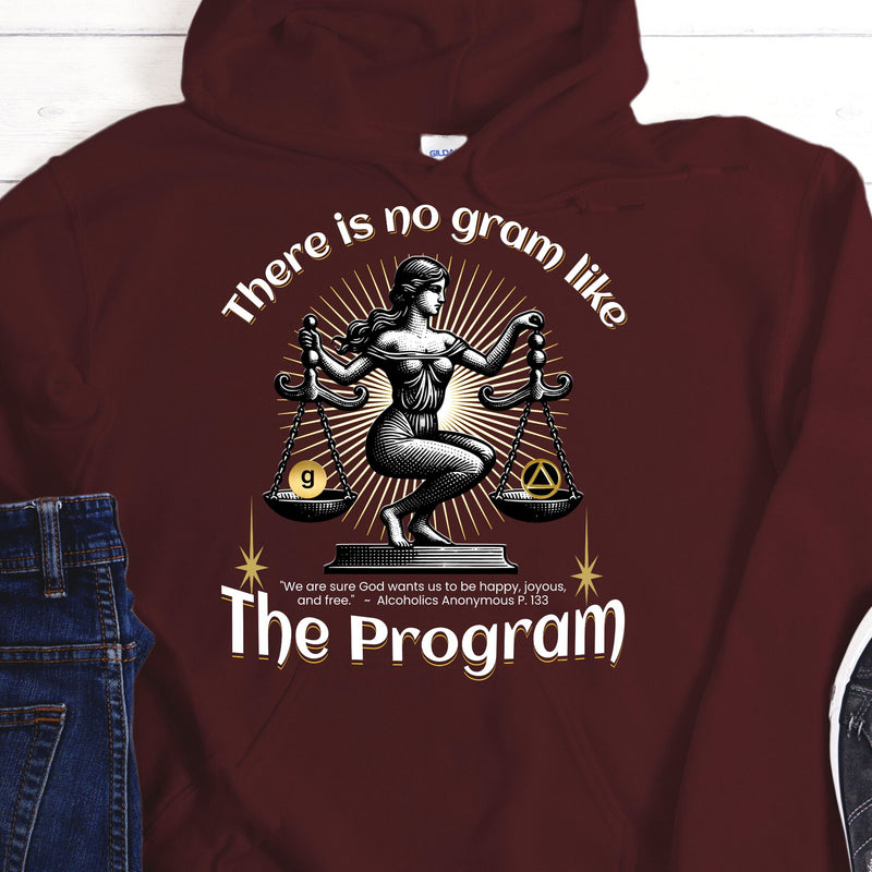 maroon AA Recovery Hoodie | Inspiring Sobriety |  There's No Gram Like The Program