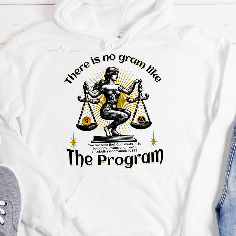 white AA Recovery Hoodie | Inspiring Sobriety |  There's No Gram Like The Program