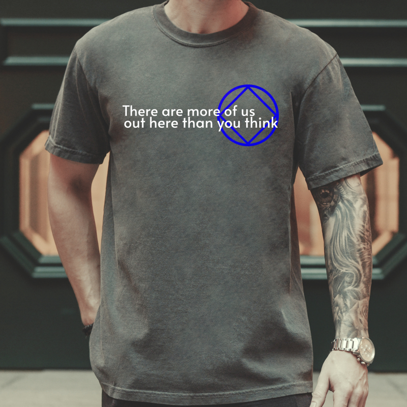 NA Recovery Comfort Colors Tee | Inspiring Sobriety | There Are More Of Us Out Here Than You Think