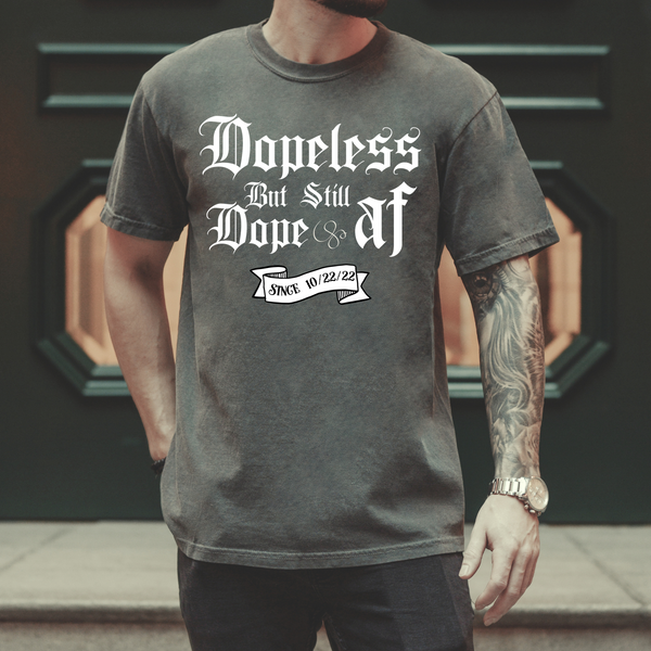 Custom Recovery Comfort Colors T-Shirt | Inspiring Sobriety |  Dope AF