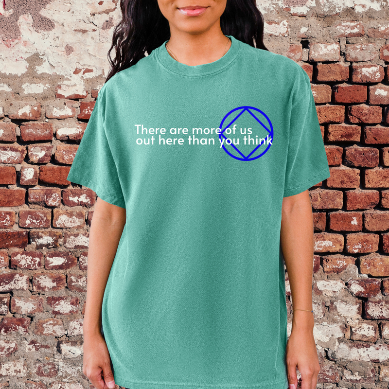 NA Recovery Comfort Colors Tee | Inspiring Sobriety | There Are More Of Us Out Here Than You Think