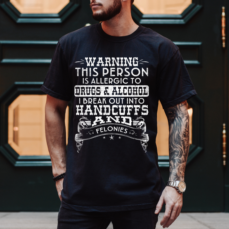 Recovery Comfort Colors T-Shirt | Inspiring Sobriety | Handcuffs & Felonies