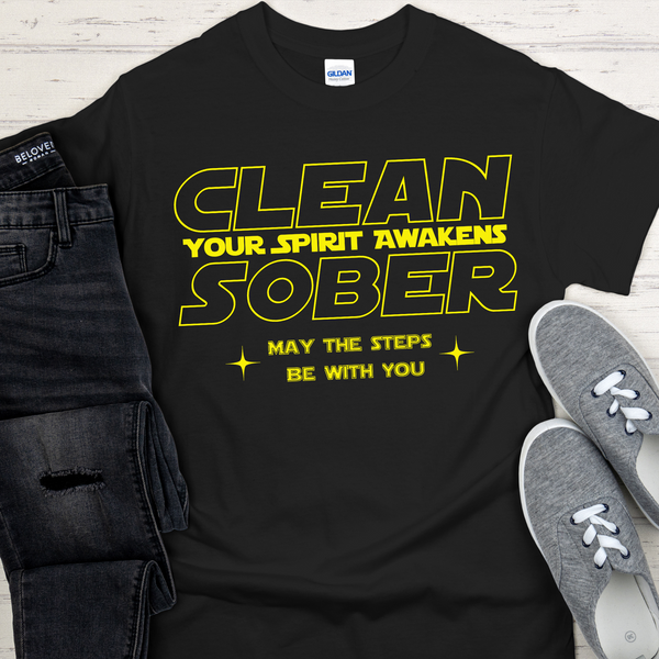 may the steps be with you Recovery T-Shirt | Inspiring Sobriety |  Clean & Sober - Your Spirit Awakens