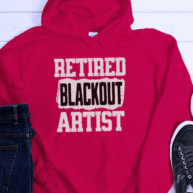 Recovery Hoodie | Inspiring Sobriety | Retired Blackout Artist