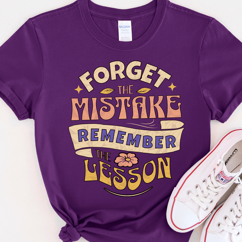 purple Recovery T-Shirt | Inspiring Sobriety | Forget The Mistake Remember The Lesson