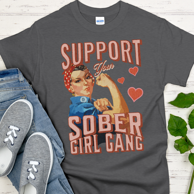 Recovery T-Shirt | Inspiring Sobriety |  Support Your Sober Girl Gang