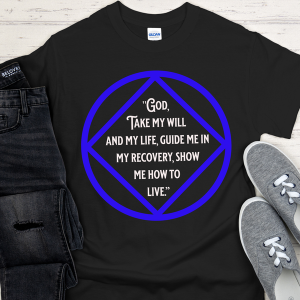 NA Recovery T-Shirt | Inspiring Sobriety | NA 3rd Step Prayer