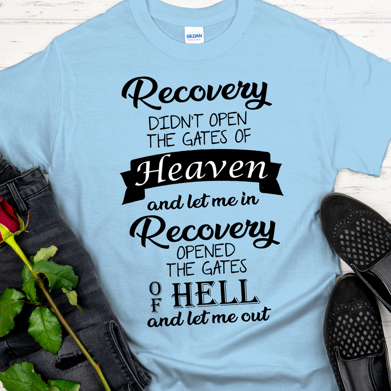 Recovery Unisex T-Shirt | Inspiring Sobriety | Recovery Opened The Gates