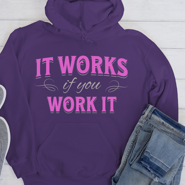 AA NA purple Recovery Hoodie | Inspiring Sobriety | It Works If You Work It (Pink)