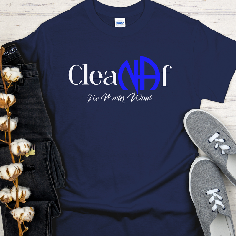 Recovery T-Shirt | Inspiring Sobriety |  Clean AF (NA)
