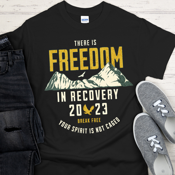 Custom Recovery T-Shirt | Inspiring Sobriety |  Freedom in Recovery