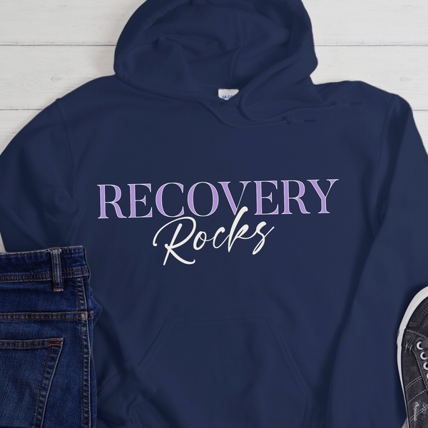 Recovery Hoodie | Inspiring Sobriety |  Recovery Rocks