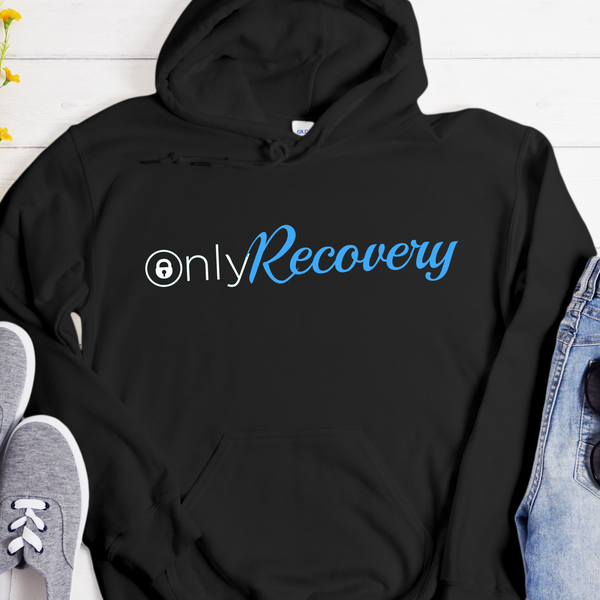 only fans Recovery Hoodie | Inspiring Sobriety | Only Recovery