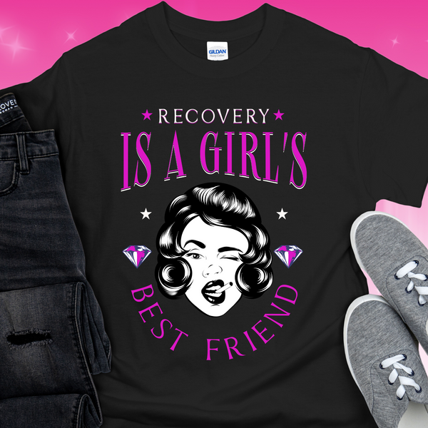 Recovery T-Shirt | Inspiring Sobriety |  Recovery Is a Girl's Best Friend