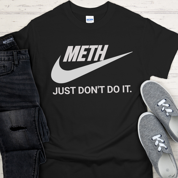 Custom Recovery T-Shirt | Inspiring Sobriety |  (Your DOC) Just Don't Do It