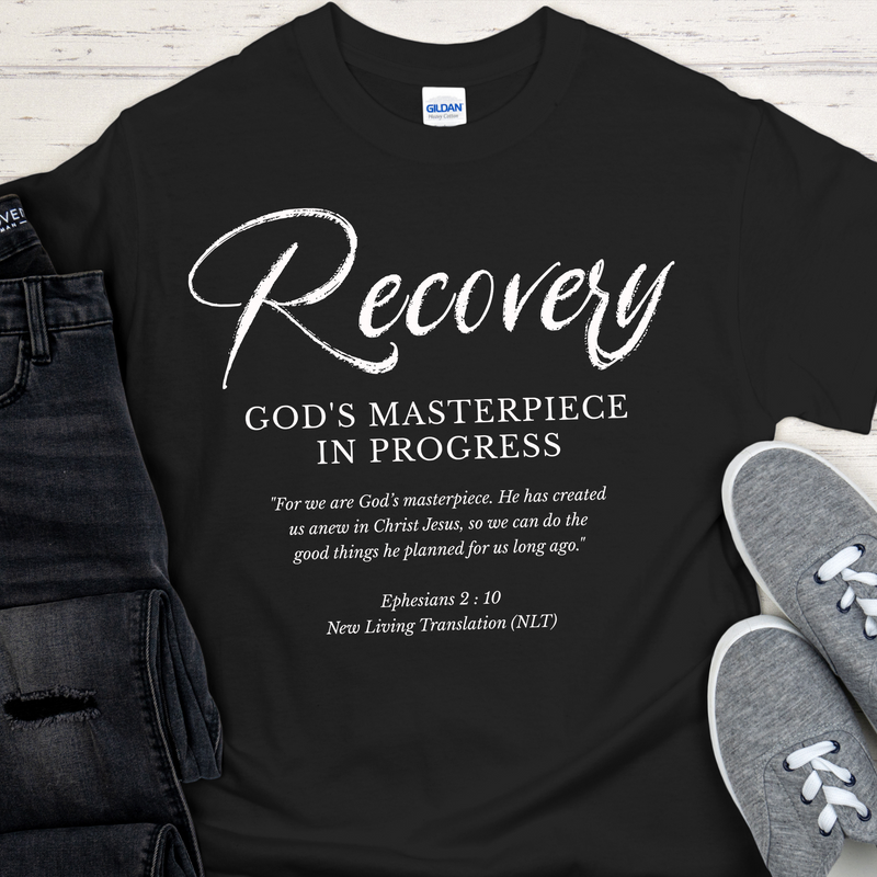 Recovery T-Shirt | Inspiring Sobriety |  Recovery, God's Masterpiece