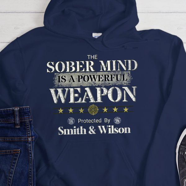 Recovery Hoodie | Inspiring Sobriety |  The Sober Mind  Is a Powerful Weapon