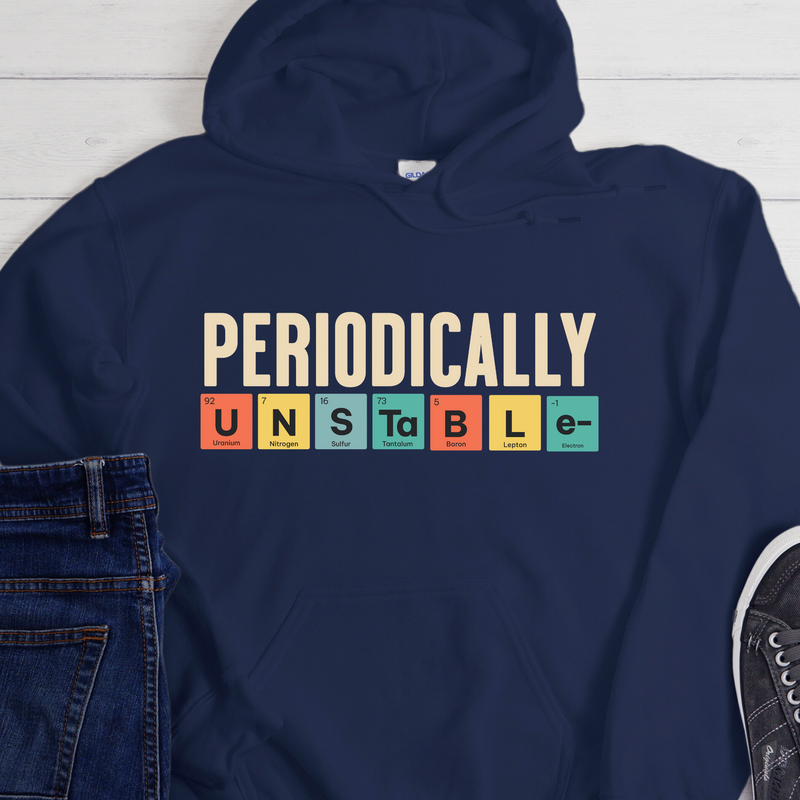 Recovery Hoodie | Inspiring Sobriety |  Periodically Unstable