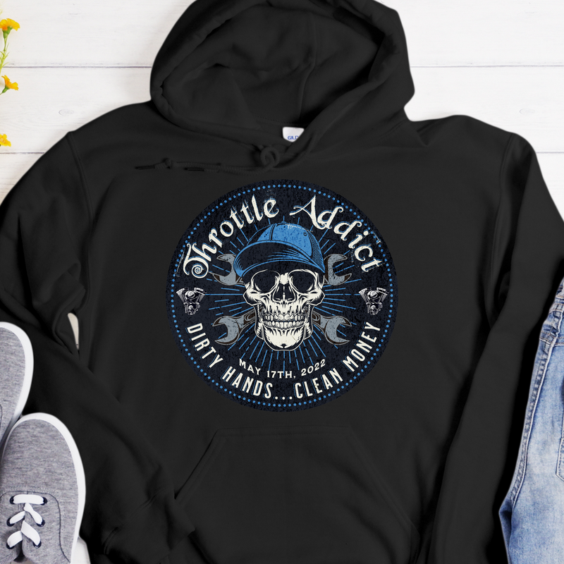 Custom Recovery Hoodie | Inspiring Sobriety | Throttle Addict, - Dirty Hands, Clean Money