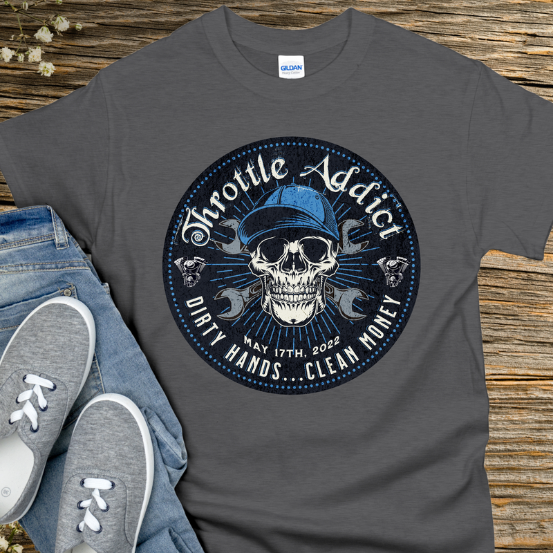 Custom Recovery T-Shirt | Inspiring Sobriety |  Throttle Addict, - Dirty Hands, Clean Money