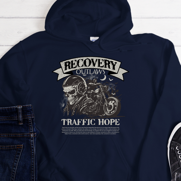 Recovery Hoodie | Inspiring Sobriety |  Recovery Outlaws Traffic Hope