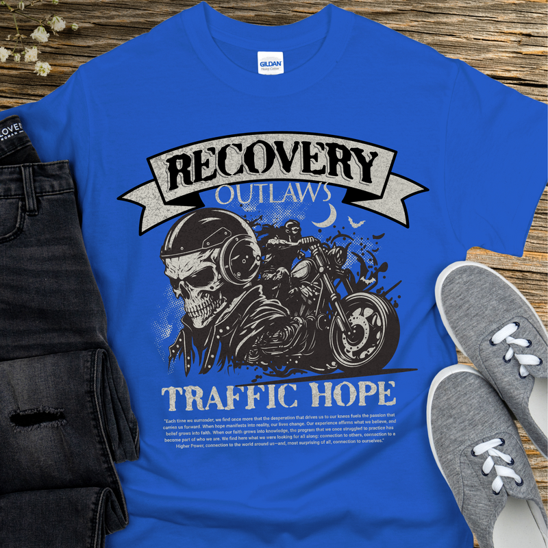 Recovery T-Shirt | Inspiring Sobriety |  Recovery Outlaws Traffic Hope