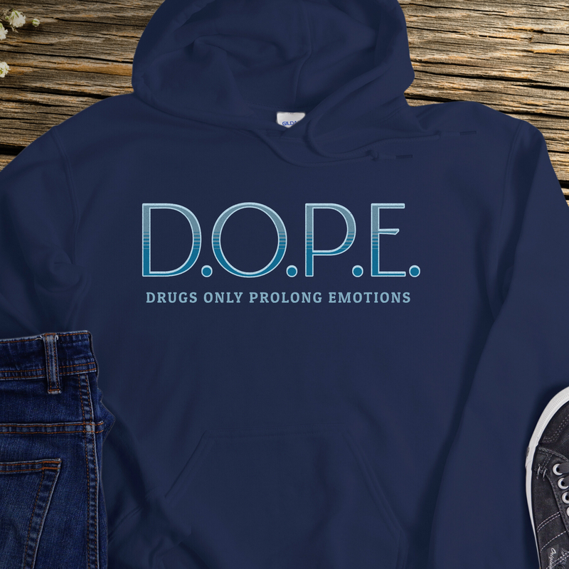 Recovery Hoodie | Inspiring Sobriety |  D.O.P.E.